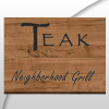 Teak Neighborhood Grill